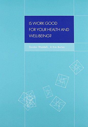 Imagen de archivo de Is work good for your health and Well-being? a la venta por Better World Books Ltd