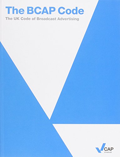 Stock image for The BCAP code: the UK code of broadcast advertising for sale by WorldofBooks