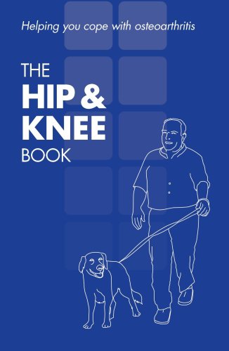 9780117067295: The Hip & Knee Book: Helping You Cope With Osteoarthritis