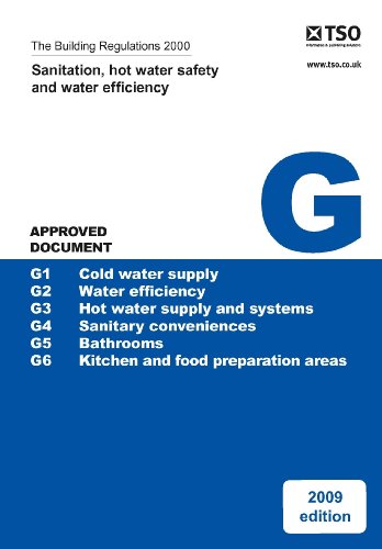 9780117068308: The Building Regulations 2000, Approved Document G, 2010: Sanitation, Hot Water and Water Efficiency