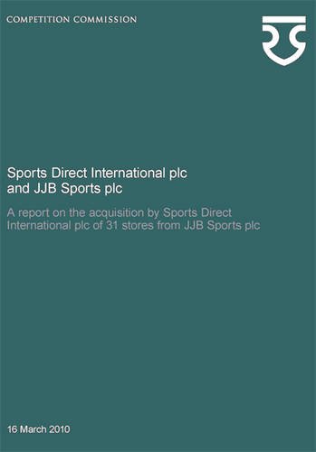 Imagen de archivo de Sports Direct International Plc and Jjb Sports Plc: A Report on the Acquisition by Sports Direct International Plc of 31 Stores from Jjb Sports Plc (Department of Public Information) a la venta por Phatpocket Limited