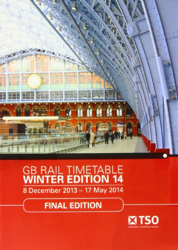 Stock image for GB rail timetable winter edition 14: 8 December 2013 - 17 May 2014 for sale by WorldofBooks