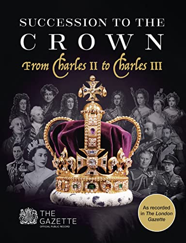 Stock image for Succession to the Crown: From Charles II to Charles III for sale by Blackwell's