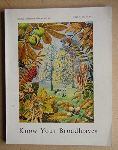 Imagen de archivo de Know Your Broadleaves (Booklet S.) a la venta por WorldofBooks