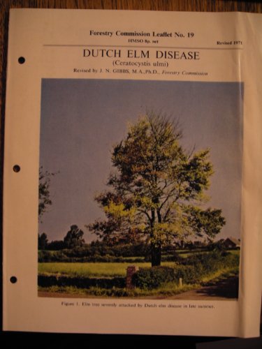 9780117100633: Dutch Elm Disease (Ceratocystis ulmi) Forestry Commission Leaflet No. 19