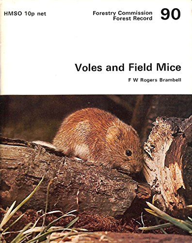 Voles and Field Mice (Forest Record) (9780117101609) by Forestry Commission