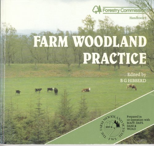 Beispielbild fr Farm Woodland Practice (Handbook Series) zum Verkauf von WorldofBooks