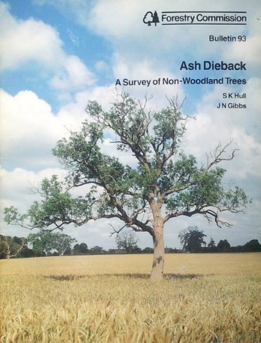 9780117102897: Ash Dieback: A Survey of Non-woodland Trees (Bulletin (FCBU))