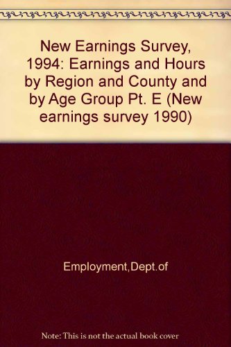 9780117296411: Earnings and Hours by Region and County and by Age Group (Pt. E) (New earnings survey 1990)
