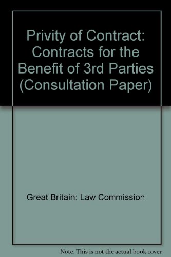 9780117302037: Privity of contract: contracts for the benefit of third parties (Consultation paper, 121)