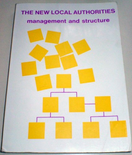 Imagen de archivo de NEW LOCAL AUTHORITIES: Management and Structure a la venta por Goldstone Books