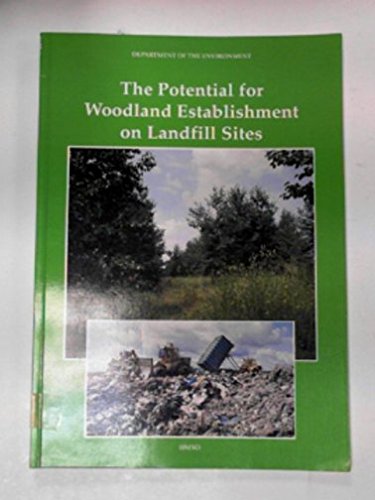 Beispielbild fr Potential for Woodland Establishment on Landfill Sites zum Verkauf von Better World Books