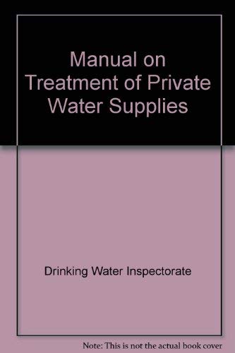 9780117527751: Manual on Treatment of Private Water Supplies