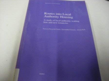 9780117529205: Routes into Local Authority Housing: A Study of Local Authority Waiting Lists and New Tenancies