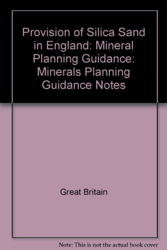 9780117533202: Mineral Planning Guidance: Minerals Planning Guidance Notes (Provision of Silica Sand in England)