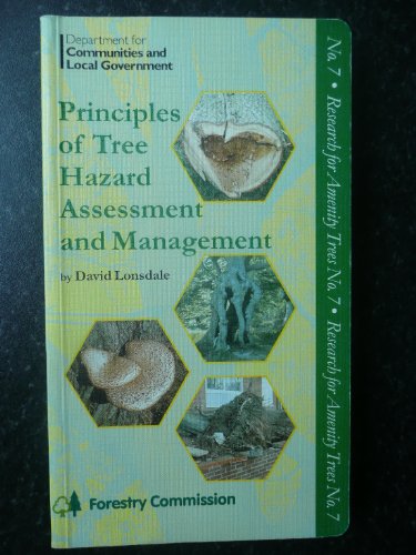 9780117533554: The Principles of Tree Hazard Assessment and Management: No. 7 (Research for Amenity Trees)