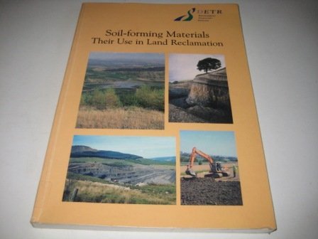 9780117534896: Soil-forming Materials: Their Use in Land Reclamation