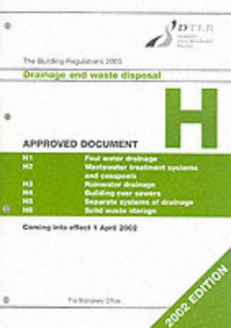 9780117536074: The Building Regulations 2000: Approved Documents H Drainage and Waste Disposal