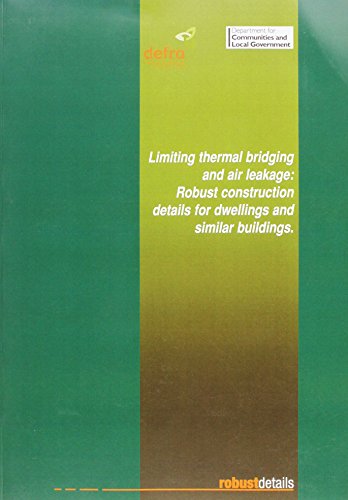 9780117536128: Limiting thermal bridging and air leakage: robust construction details for dwellings and similar buildings