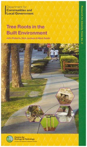 Tree Roots in the Built Environment (Research for Amenity Trees) (9780117536203) by Roberts, John; Jackson, Nick; Smith, Mark
