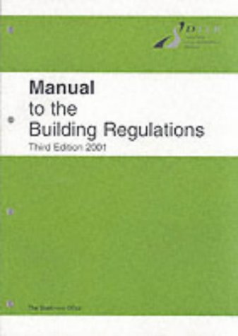 Stock image for Manual to the Building Regulations (Third Edition 2001) for sale by Anybook.com