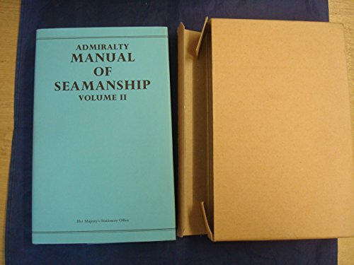 Beispielbild fr Admiralty Manual of Seamanship: v. 2 zum Verkauf von WorldofBooks