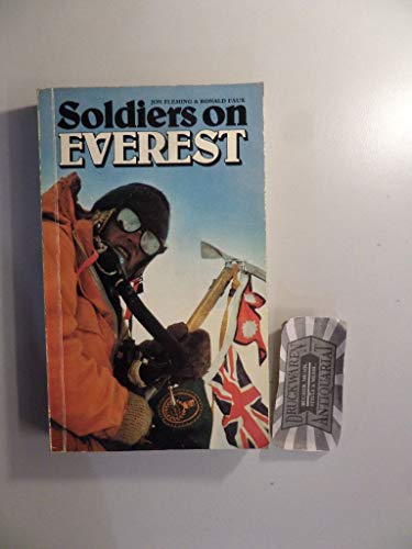 9780117721302: Soldiers on Everest: Joint Army Mountaineering Association-Royal Nepalese Army Mount Everest Expedition, 1976