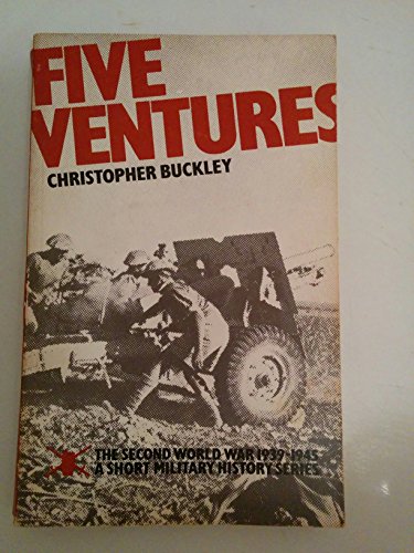 9780117721968: Five Ventures (World War, Second, 1939-45: A Short Military History)