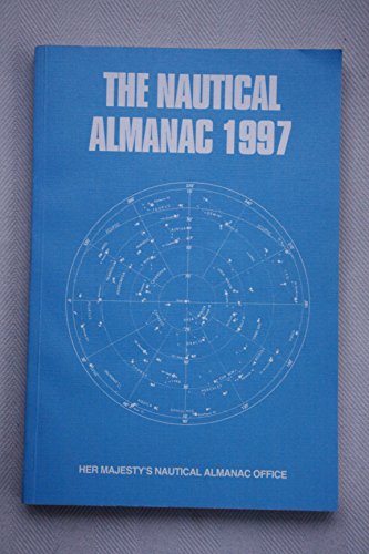 9780117724686: The Nautical Almanac 1997