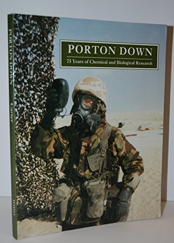 Imagen de archivo de Porton Down: 75 Years of Chemical and Biological Research a la venta por WorldofBooks
