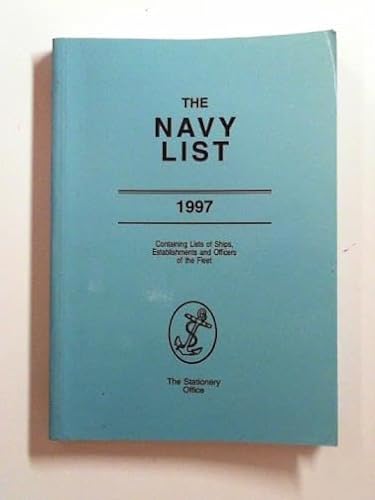 Stock image for The Navy List 1997: Containing Lists of Ships, Establishments and Officers of the Fleet for sale by Bahamut Media