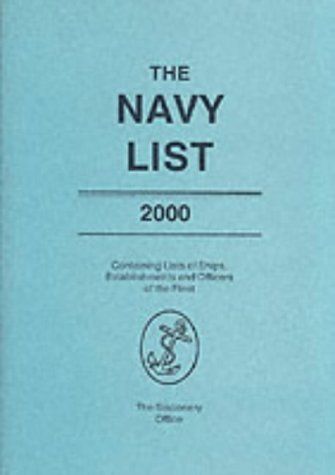 Imagen de archivo de The Navy List 2000: Containing Lists of Ships, Establishments and Officers of the Fleet a la venta por WorldofBooks