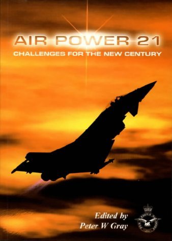 Beispielbild fr Air Power 21: Challenges for the New Century zum Verkauf von WorldofBooks