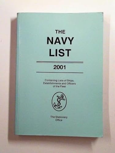 Stock image for The Navy List 2001: Ships, Establishments and Officers of the Fleet - Corrected to 9 April 2001 for sale by AwesomeBooks