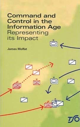 Stock image for Command and control in the information age: representing its impact for sale by Goldstone Books