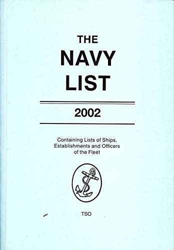 Stock image for Ships, Establishments and Officers of the Fleet - Corrected to 9 April 2001 (The Navy List) for sale by WorldofBooks