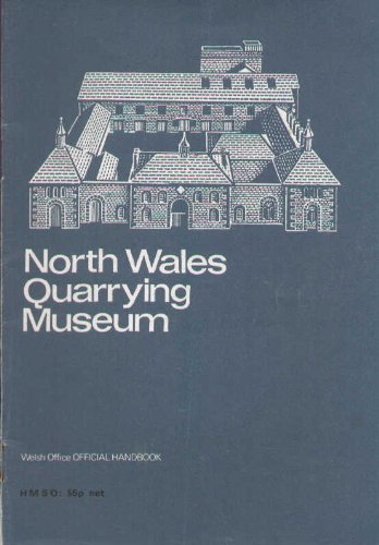 Stock image for North Wales Quarrying Museum, Gwynedd for sale by WorldofBooks