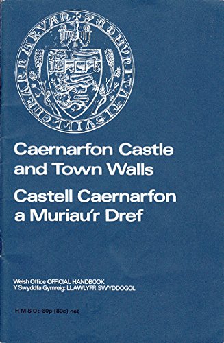 Stock image for Caernarvon Castle And Town Walls, Gwynedd for sale by RIVERLEE BOOKS