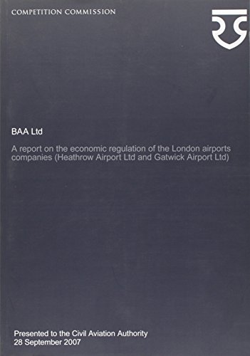 Imagen de archivo de Baa Ltd a Report on the Economic Regulation of the London Airports Companies (Heathrow Airport Ltd and Gatwick Airport Ltd) a la venta por Buchpark