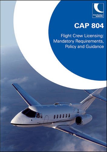 9780117926875: Flight crew licensing: mandatory requirements policy and guidance: 804 (CAP)