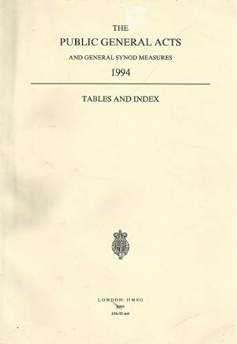 Stock image for The Public General Acts and General Synod Measures 1994: Tables and Index for sale by Pigeonhouse Books, Dublin