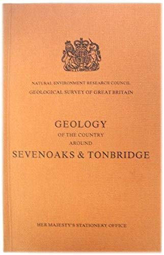 Imagen de archivo de HARDBACK - Geology of the Country around Sevenoaks and Tonbridge* a la venta por G. & J. CHESTERS