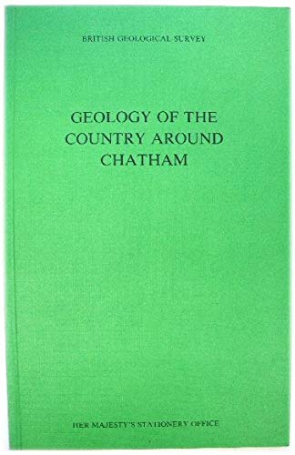 Geology of the Country Around Chatham: Memoir ... Sheet 272 (Memoirs) (British Geological Survey Memoirs) (9780118801218) by Dines, H. G.