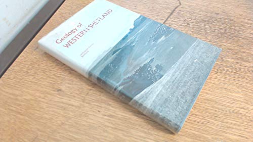 Beispielbild fr Geology of Western Shetland (Memoirs of the Geological Survey of Great Britain, Scotland S.) zum Verkauf von WorldofBooks