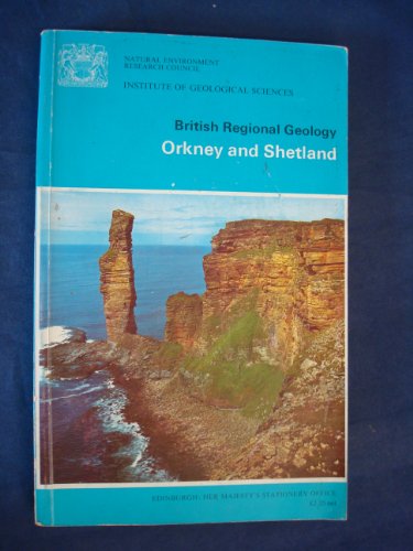 Orkney and Shetland (British Regional Geology)