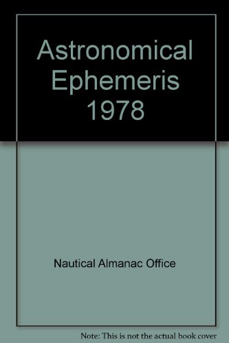 9780118806275: Astronomical Ephemeris 1978