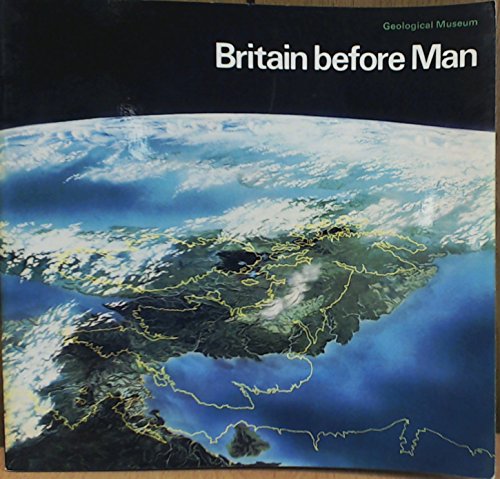 Stock image for Britain Before Man for sale by Wonder Book