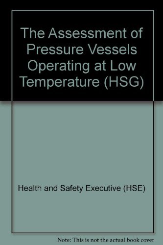 Stock image for The Assessment of Pressure Vessels Operating at Low Temperature for sale by The Book Exchange