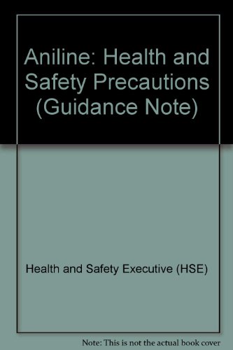 9780118830294: Aniline: Health and Safety Precautions: EH 4 (Guidance Note)