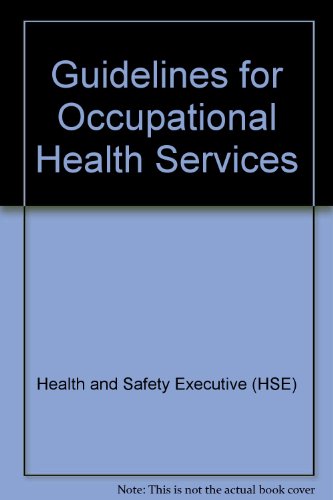 Stock image for Guidelines for Occupational Health Services for sale by The Book Exchange